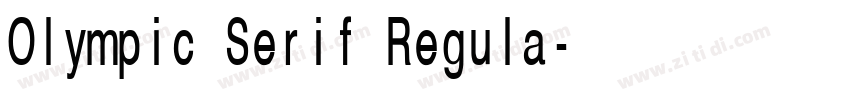 Olympic Serif Regula字体转换
